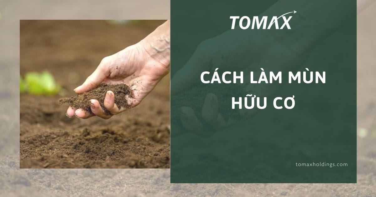 cách làm mùn hữu cơ