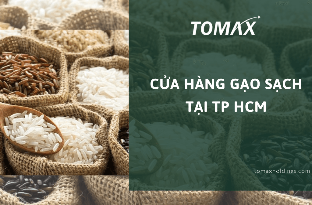 cửa hàng gạo sạch tại TP HCM