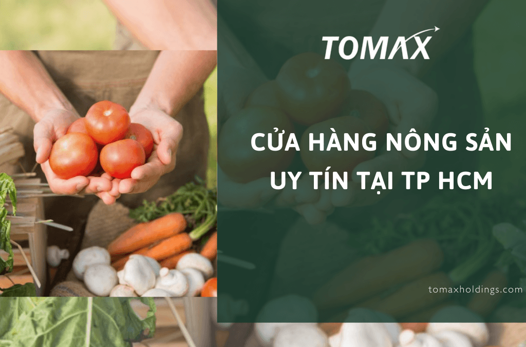 cửa hàng nông sản uy tín tại TP HCM