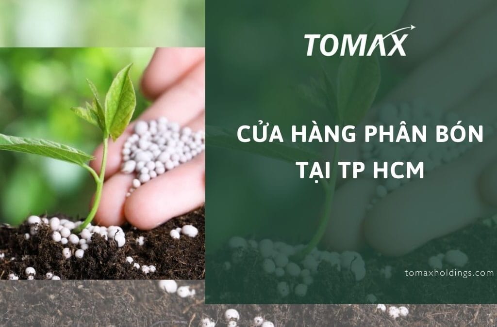cửa hàng phân bón tại tp hcm