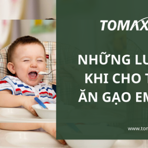 Lưu ý khi cho trẻ ăn gạo em bé