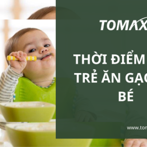 Thời điểm cho trẻ ăn gạo em bé