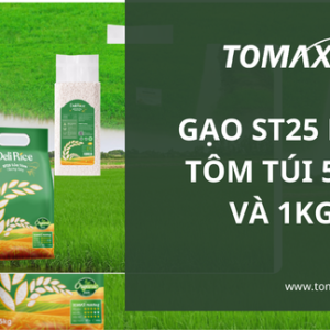 Gạo ST25 lúa tôm túi 5kg và 1kg